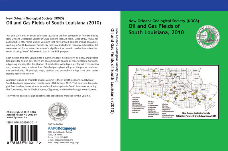 “Oil & Gas Fields of South Louisiana,” a new book assembled and published by the New Orleans Geological Society, is available through the AAPG Bookstore for $85. The book also can be purchased through the New Orleans Geological Society.